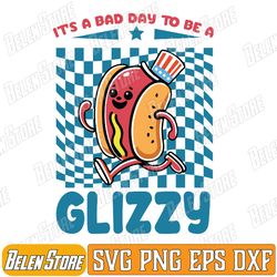Itis A Bad Day To Be A Glizzy 4Th Of July Svg, Funny 4th Of July Svg, Funny HotDog Svg, 4th Of July Svg, Kid 4th Of July