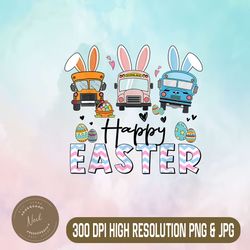 Happy Easter Day- Funny School Bus Driver Life Happy Easter Easter Day Png, Happy Easter Day Sublimation Design