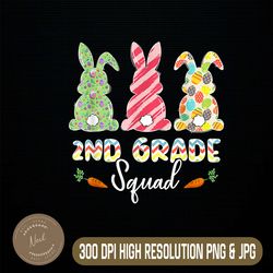Cute Bunnies 2nd Grade Teacher Squad Easter Day Tie Dye Easter Day Png, Happy Easter Day Sublimation Design