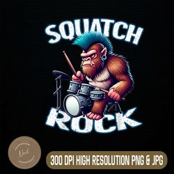 Rockin' Sasquatch Mohawk Drummer Png, Funny Rock and Roll Bigfoot Png, Digital File, PNG High Quality, Sublimation