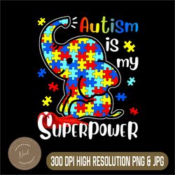 Kids Autism Is My Superpower Png, Cute Elephant Autism Awareness Png, PNG High Quality, PNG, Digital Download