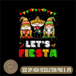 Let's Fiesta Png, Cinco De Mayo Png, Latin Gnomes Mexican Party Vibes Png, PNG High Quality, PNG, Digital Download