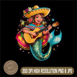 Cinco De Mayo Png, Funny Mexican Png, Mermaid Playing Guitar Png, PNG High Quality, PNG, Digital Download