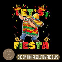 Let's Fiesta Png, Dabbing Cinco De Mayo Png, PNG High Quality, PNG, Digital Download