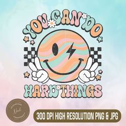 Hard Things You Can Do Png, Motivational Teacher Groovy Png, Test Day Premium Png,Digital File, PNG High Quality