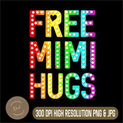 Free Mimi Hugs Png, Funny LGBT Pride Png,Digital File, PNG High Quality, Sublimation, Instant Download