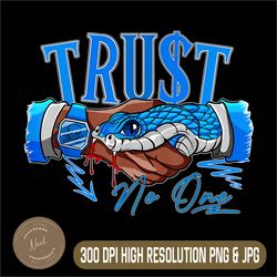 Snake Trust No One Png, Military Blue 4s Png, Digital File, PNG High Quality, Sublimation, Instant Download