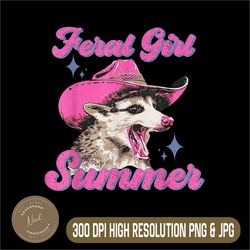 Feral Girl Summer Png, Funny Woles Png, Opossum Funny Vintage Png, Digital File, PNG High Quality, Sublimation