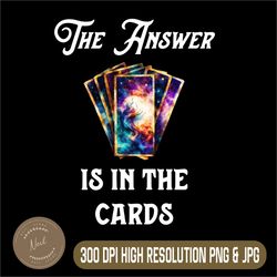 The Answer Is In The Cards Png, Purple With Magical Png, Tarot Cards Long Sleeve Png, Digital File, PNG High Quality