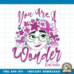 Disney Encanto Mirabel You Are A Wonder Floral Butterflies PNG Download copy