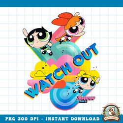 CN The Powerpuff Girls Watch Out png, digital download, instant