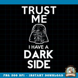 Star Wars I Have a Dark Side Funny Logo png, digital download, instant