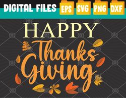 Happy thanksgiving autumn fall leaves for holiday season Svg, Eps, Png, Dxf, Digital Download