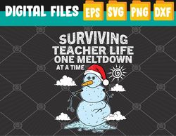 Surviving Teacher Life One Melting At A Time Svg, Eps, Png, Dxf, Digital Download