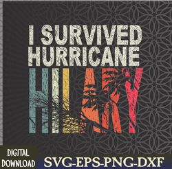 I Survived Hurricane Hilary Svg, Eps, Png, Dxf, Digital Download