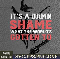 Oliver Anthony - It's a Damn Shame What the Worlds Gotten To Svg, Eps, Png, Dxf, Digital Download