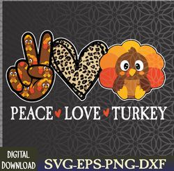 Peace Love Turkey Little Pilgrim Thanksgiving Svg, Eps, Png, Dxf, Digital Download