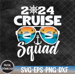 Cruise Squad 2024 Family Cruising Matching Family Group Svg, Eps, Png, Dxf, Digital Download