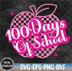 Retro 100 Days 100th Day Of School svg, Svg, Eps, Png, dxf