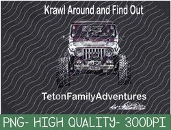 Krawl Around and Find Out PNG Digital Download