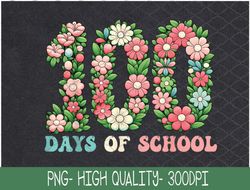 100th Days of School 100 Days of Kindergarten Teacher Kids PNG, Sublimation Design