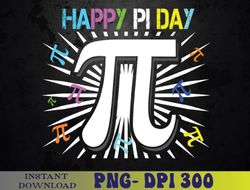 Funny Happy Pi Day Quote Math Teachers Student for Pi Day PNG, Sublimation Design