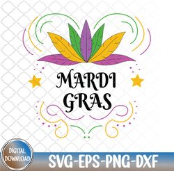 Mardi Gras Mardi Gras Party, Mardi Gras Mardi Gras 2024, Mardi Gras svg, Svg, Eps, Png, Dxf