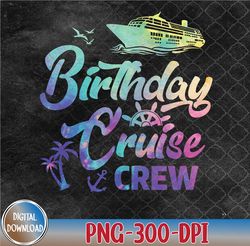 Birthday Cruise Crew Cruise Ship Birthday Cruising Trip PNG