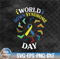 World Down Syndrome Day Awareness Socks Down Right Svg, Eps, Png, Dxf