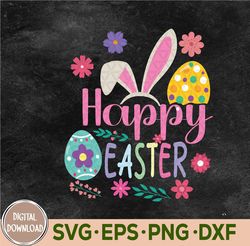 Happy Easter Bunny Spring Svg, Easter Egg Svg, Easter Svg, Eps, Png, Dxf