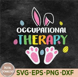 Occupational Therapy Easter Bunny Ot Occupational Therapist Svg, Eps, Png, Dxf