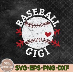 Baseball Gigi Grandma Gigi Of A Baseball Player Gigi Svg, Png, Digital Download