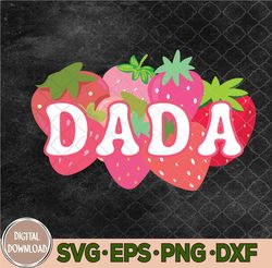 Dada Of The Berry First Birthday Strawberry Svg, Dada Birthday Svg, Png, Digital Download