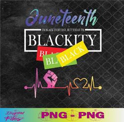 Juneteenth Blackity Heartbeat Black History African America Png, Sublimation Design