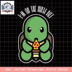 Im on the Ninja Diet Funny Pizza Loving Turtle PNG Download copy