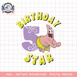 Nickelodeon SpongeBob SquarePants Patrick Birthday Star 5 png, digital download, instant