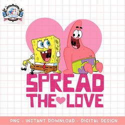 Spongebob And Patrick Spread The Love png, digital download, instant