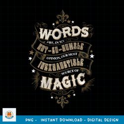 Kids Harry Potter Words Are An Inexhaustible Source Of Magic png, digital download
