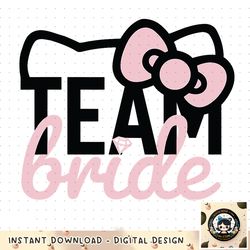 Hello Kitty Team Bride for Bridal Party Bridesmaid png, digital download, instant