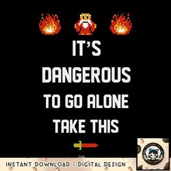 Legend Of Zelda Classic 8Bit Take This Quote Graphic png, digital download, instant png, digital download, instant