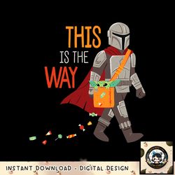 Star Wars The Mandalorian Grogu This is The Way Halloween png, digital download, instant