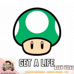 Super Mario 1 Up Mushroom Get A Life png download