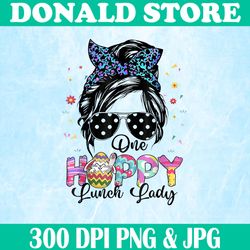 One Hoppy Lunch Lady Cafeteria Staff Easter Easter Day Png, Happy Easter Day Sublimation Design
