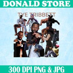 TYE TRIBBETT png, Funny Hiphop Png,Digital File, PNG High Quality, Sublimation, Instant Download