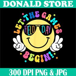 Field Day Png, Let The Games Begin 2024 Png, Digital File, PNG High Quality, Sublimation, Instant Download