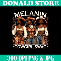 Melanin Cowgirls Png, African Melanin Cowgirl Png, Swag Black History Png,Digital File, PNG High Quality, Sublimation