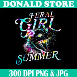Feral girl summer png, funny possum tie dye png, Digital File, PNG High Quality, Sublimation, Instant Download