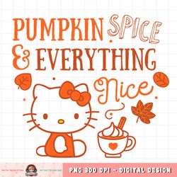 Hello Kitty Pumpkin Spice And Everything Nice png, digital download, instant