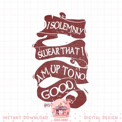 harry potter i solemnly swear that i am up to no good png download copy