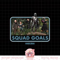 Star Wars The Mandalorian Djarin and Boba Fett Squad Goals png, digital download, instant